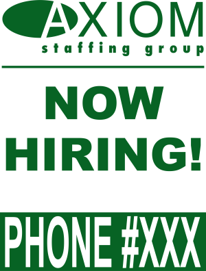 Axiom Now Hiring Sign